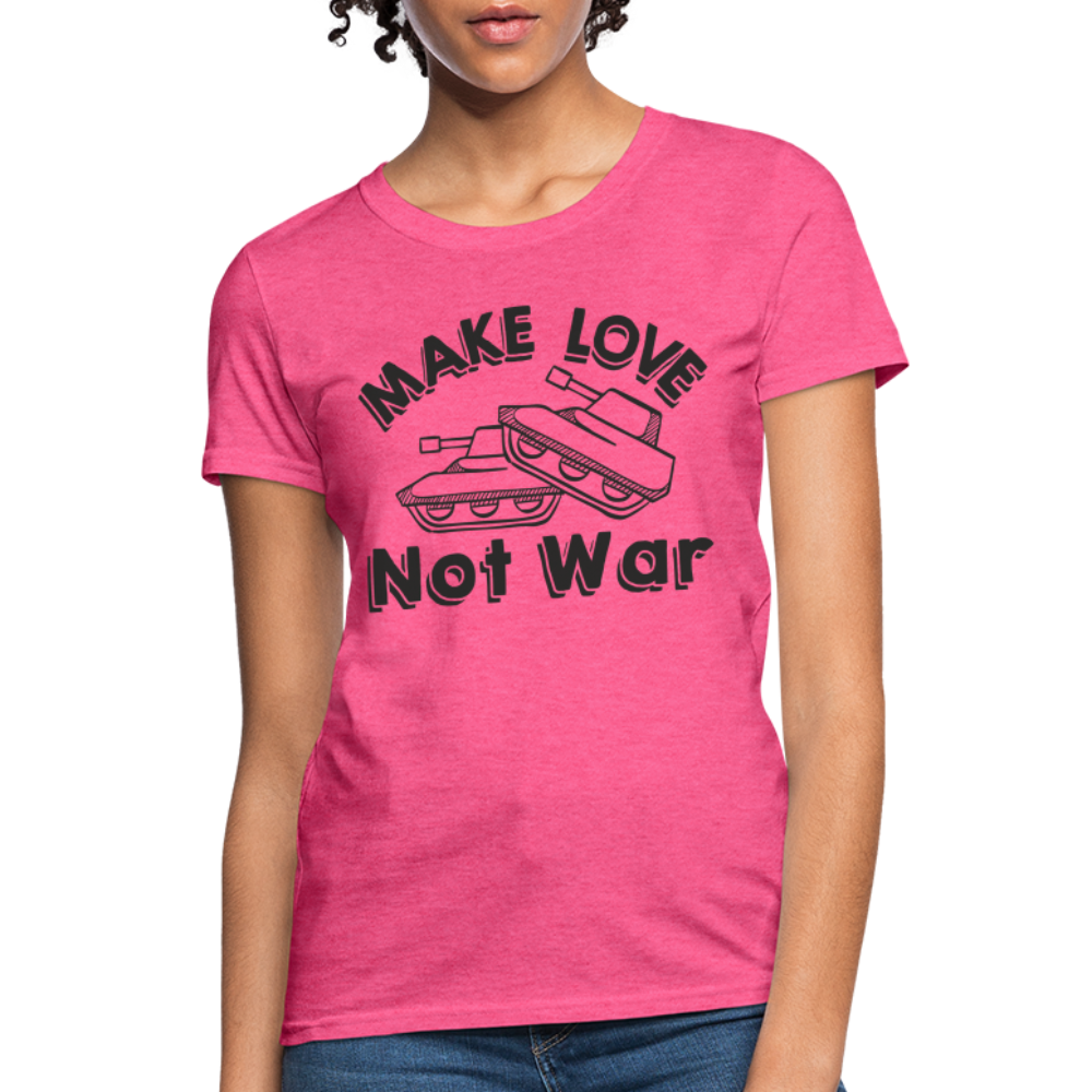 Make Love Not War Women's T-Shirt - heather pink