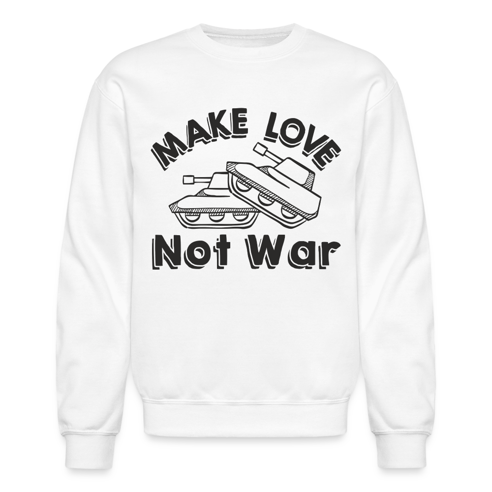 Make Love Not War Sweatshirt - white