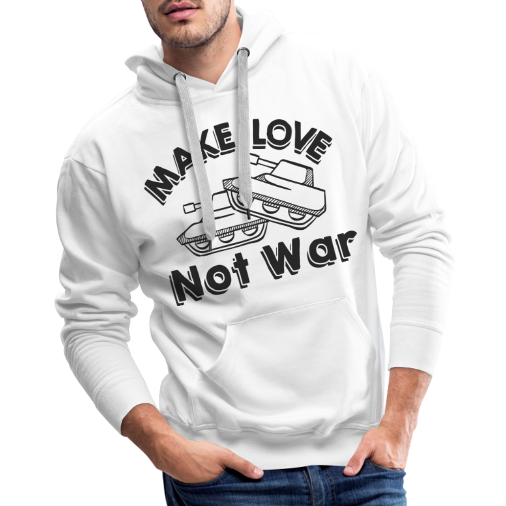 Make Love Not War Men’s Premium Hoodie - white