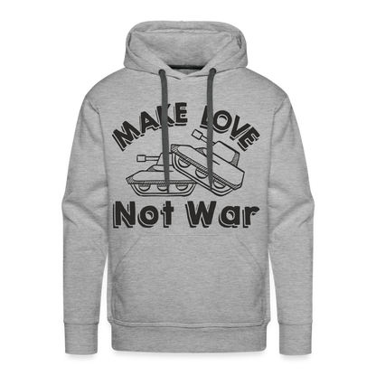 Make Love Not War Men’s Premium Hoodie - heather grey