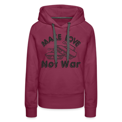 Make Love Not War Women’s Premium Hoodie - burgundy