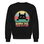 Show Me Your Kitties Sweatshirt