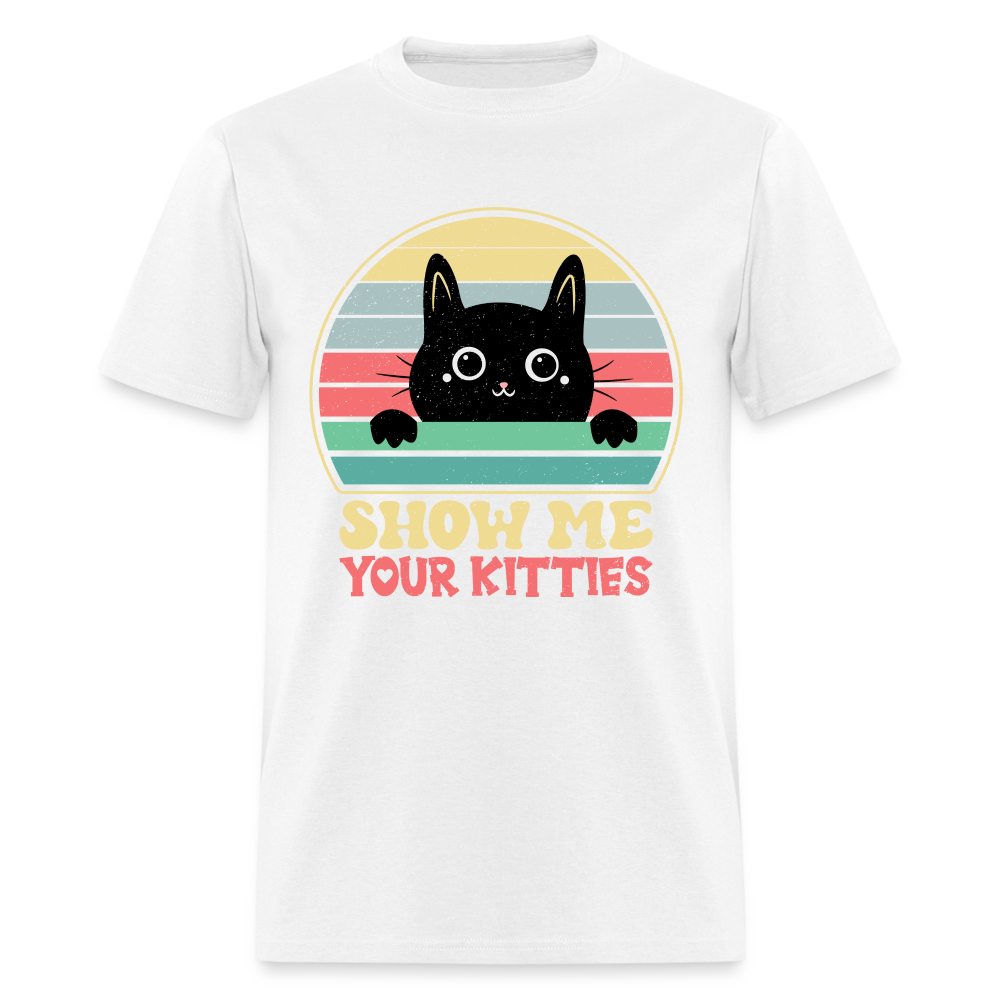 Show Me Your Kitties T-Shirt - white