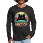 Show Me Your Kitties Men's Premium Long Sleeve T-Shirt