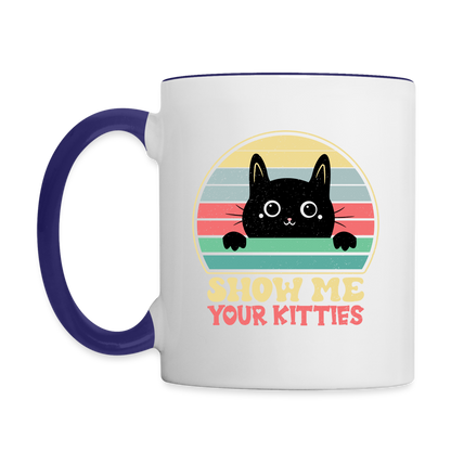 Show Me Your Kitties Coffee Mug - white/cobalt blue