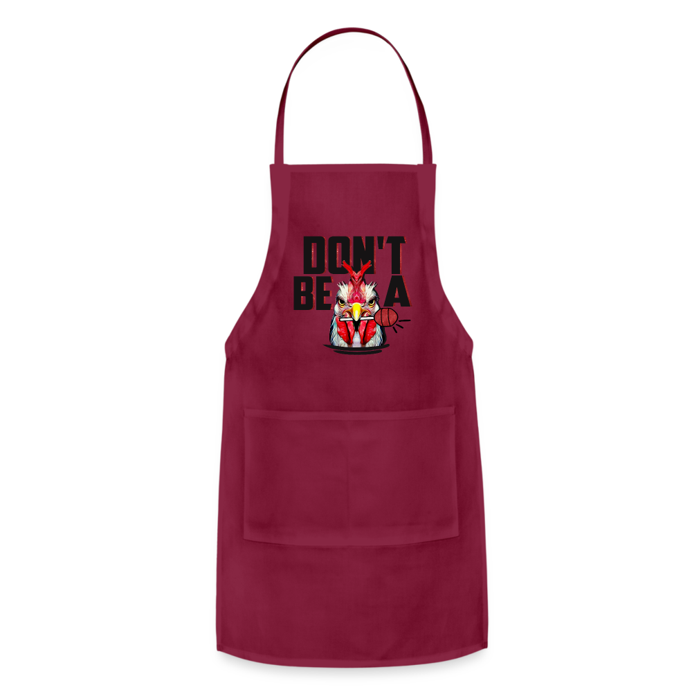 Do't Be A Cock Sucker Adjustable Apron - burgundy