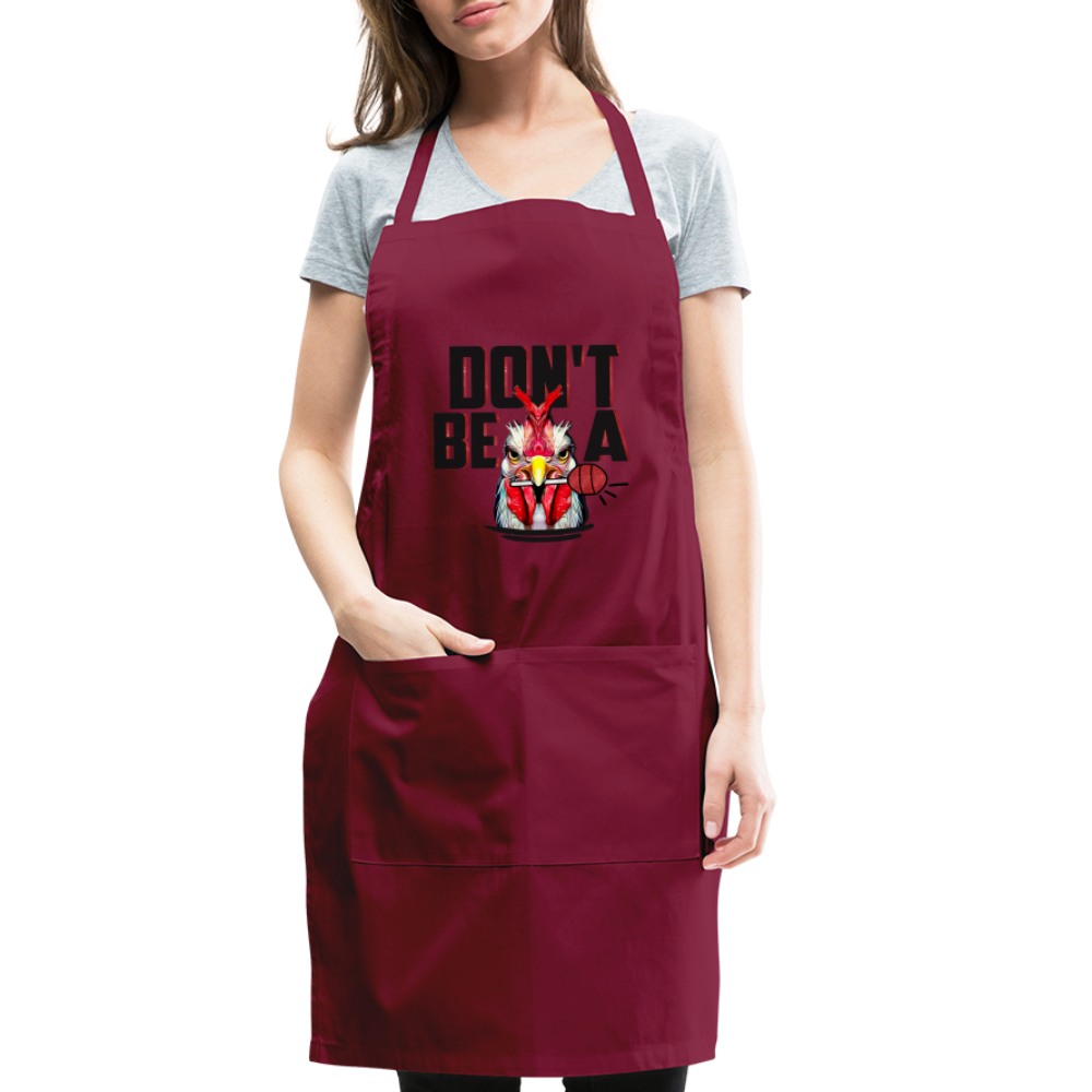 Do't Be A Cock Sucker Adjustable Apron - burgundy