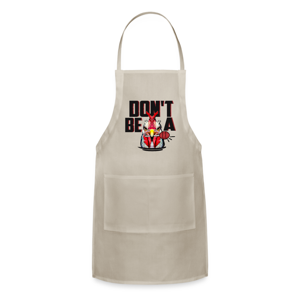 Do't Be A Cock Sucker Adjustable Apron - natural