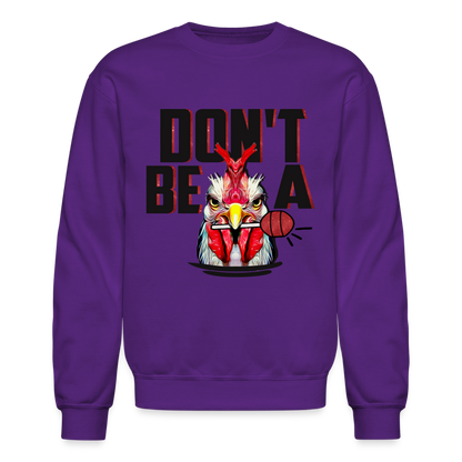 Don't Be A Cock Sucker Sweatshirt (Rooster + Lollipop) - purple
