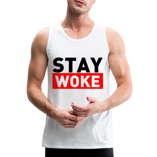 Stay Woke Men’s Premium Tank Top - white