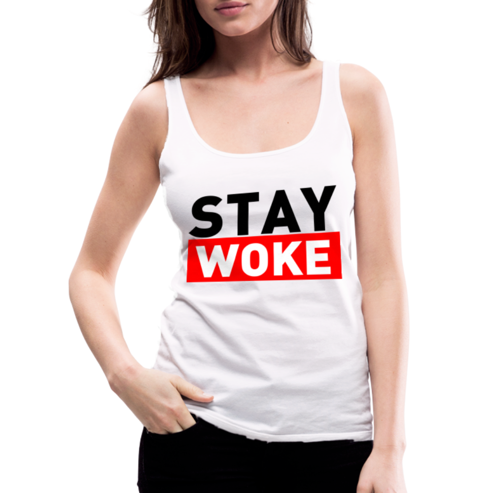 Stay Woke Women’s Premium Tank Top - white
