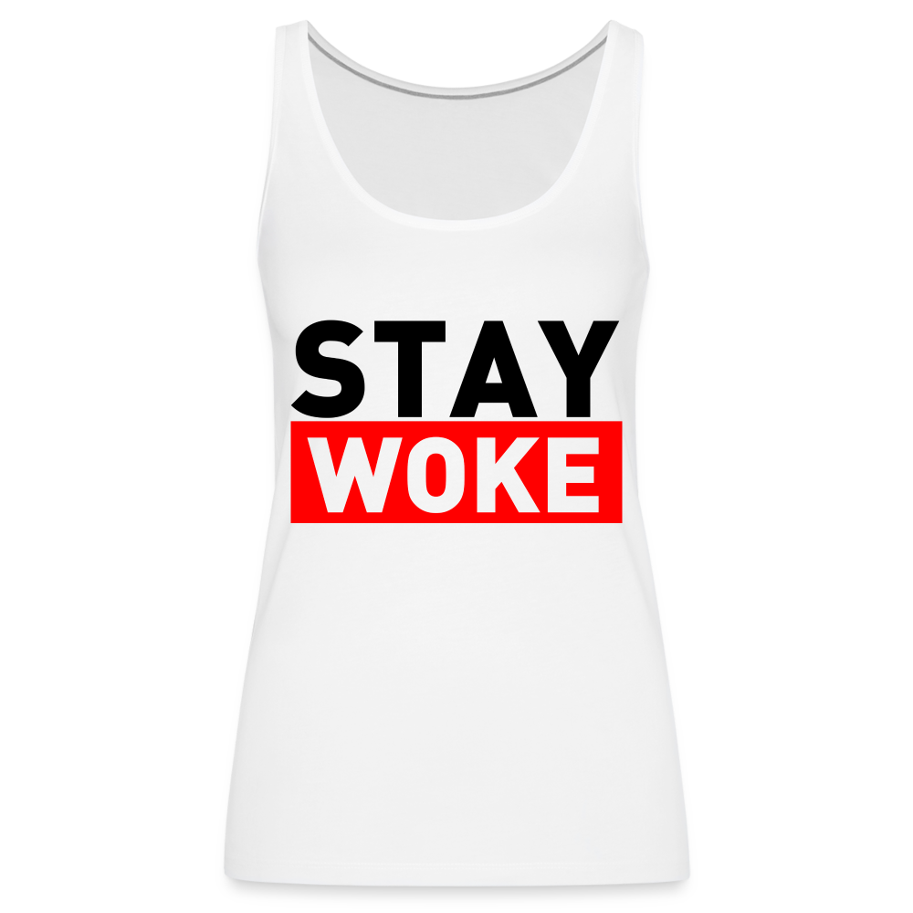 Stay Woke Women’s Premium Tank Top - white