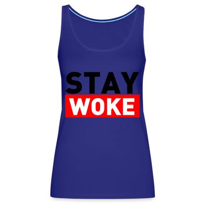Stay Woke Women’s Premium Tank Top - royal blue
