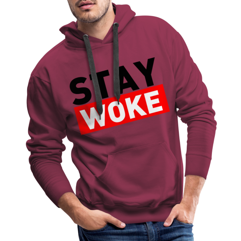 Stay Woke Men’s Premium Hoodie - burgundy