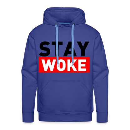 Stay Woke Men’s Premium Hoodie - royal blue