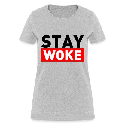 Stay Woke Women's T-Shirt - heather gray