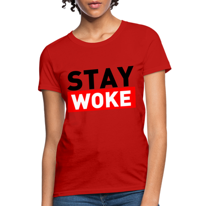 Stay Woke Women's T-Shirt - red