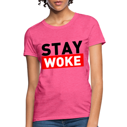 Stay Woke Women's T-Shirt - heather pink