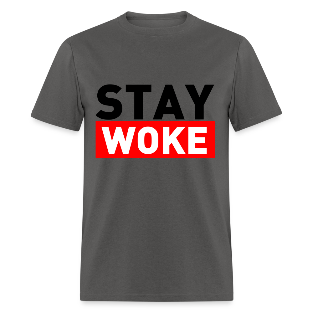 Stay Woke T-Shirt - charcoal