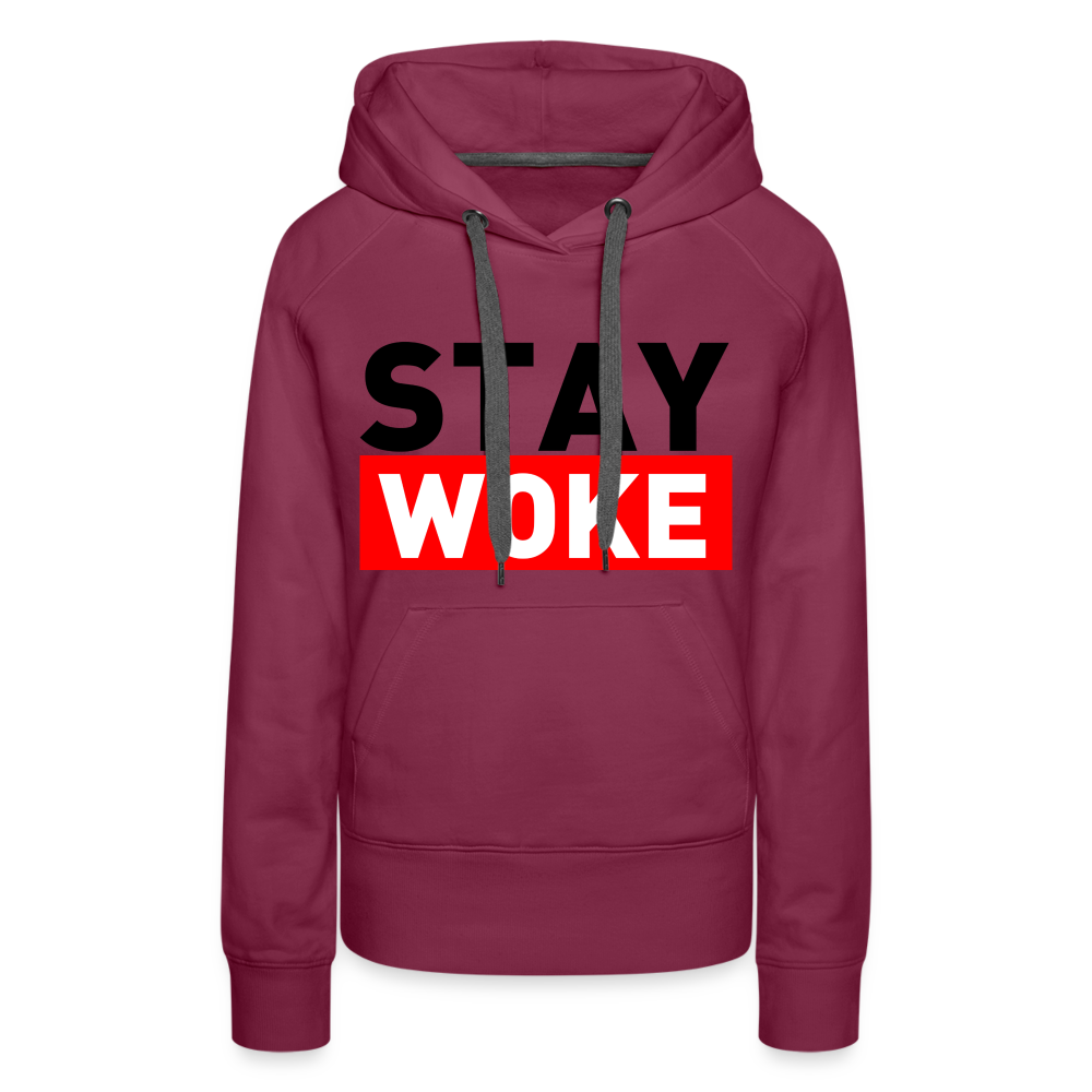 Stay Woke Women’s Premium Hoodie - burgundy