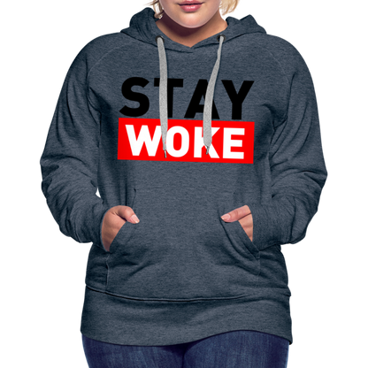 Stay Woke Women’s Premium Hoodie - heather denim