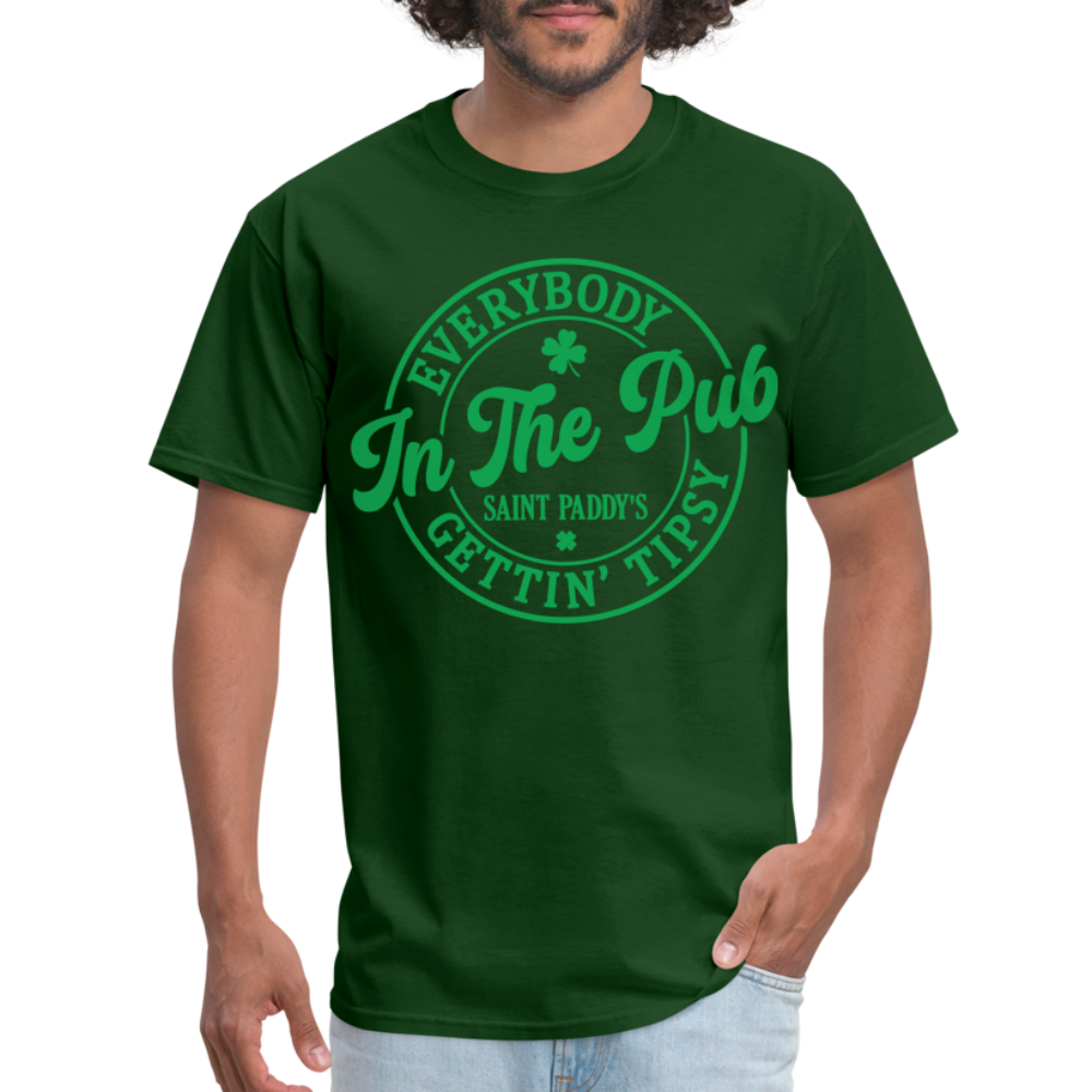 Everybody In The Pub Getting Tipsy T-Shirt (Saint Paddy's) - forest green