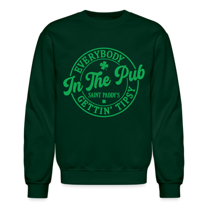 Everybody In The Pub Getting Tipsy Sweatshirt (Saint Paddy's) - forest green