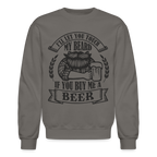 Touch My Beard Buy Me A Beer Sweatshirt