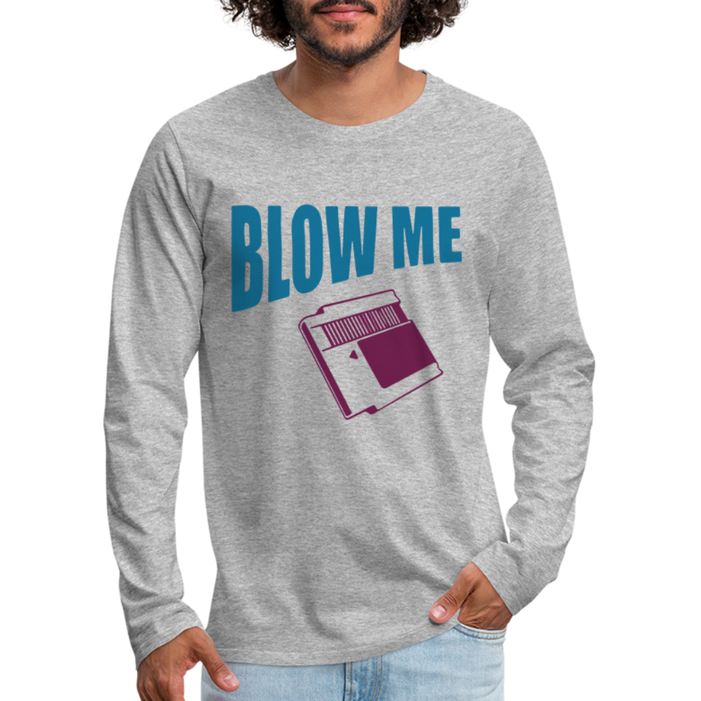 Blow Me Men's Premium Long Sleeve T-Shirt (Vintage Cassette) - heather gray