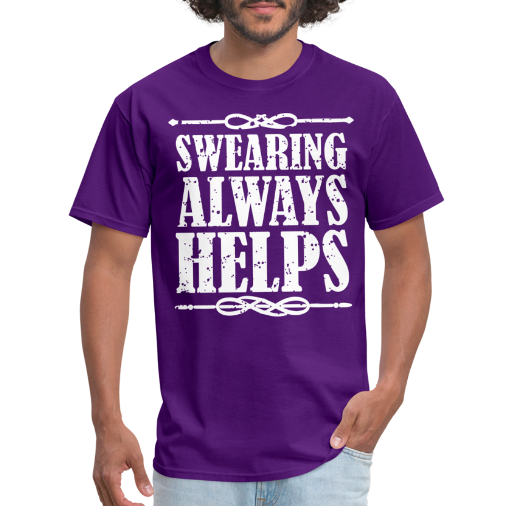 Swearing Always Helps T-Shirt - purple
