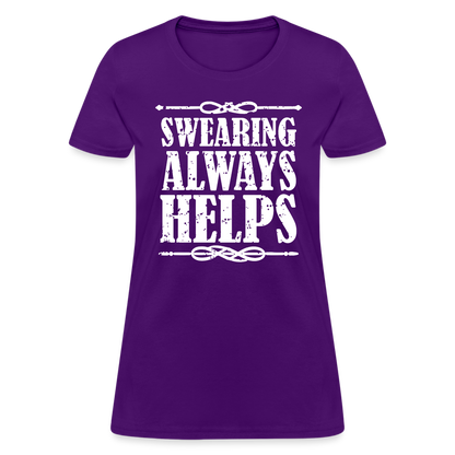 Swearing Always Helps - Women's T-Shirt - purple