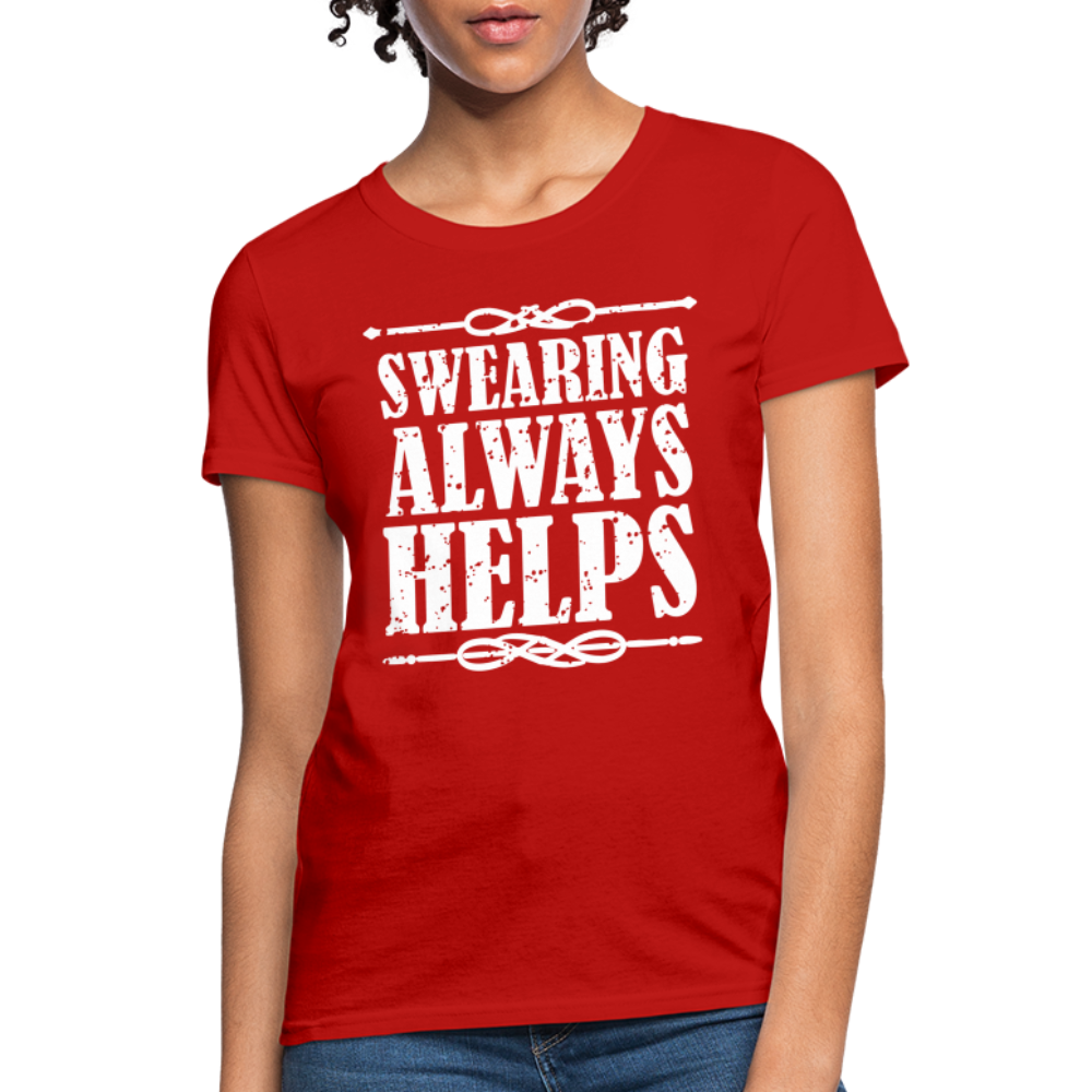 Swearing Always Helps - Women's T-Shirt - red