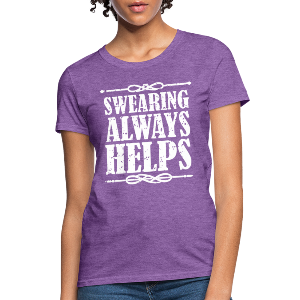 Swearing Always Helps - Women's T-Shirt - purple heather