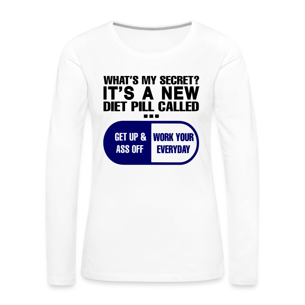 Secret Diet Pill Women's Premium Long Sleeve T-Shirt - white