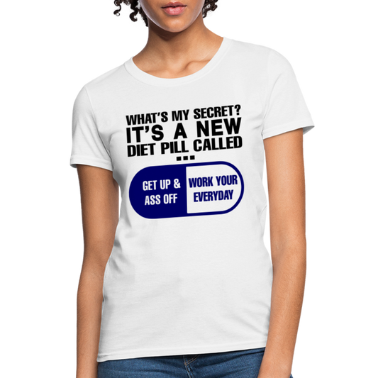 Secret Diet Pill Women's T-Shirt - white