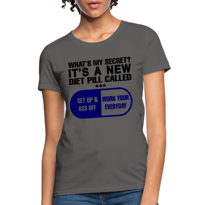 Secret Diet Pill Women's T-Shirt - charcoal