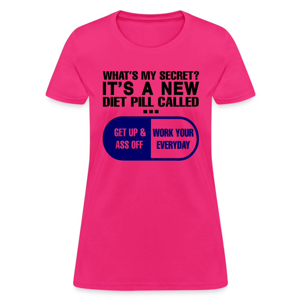 Secret Diet Pill Women's T-Shirt - fuchsia