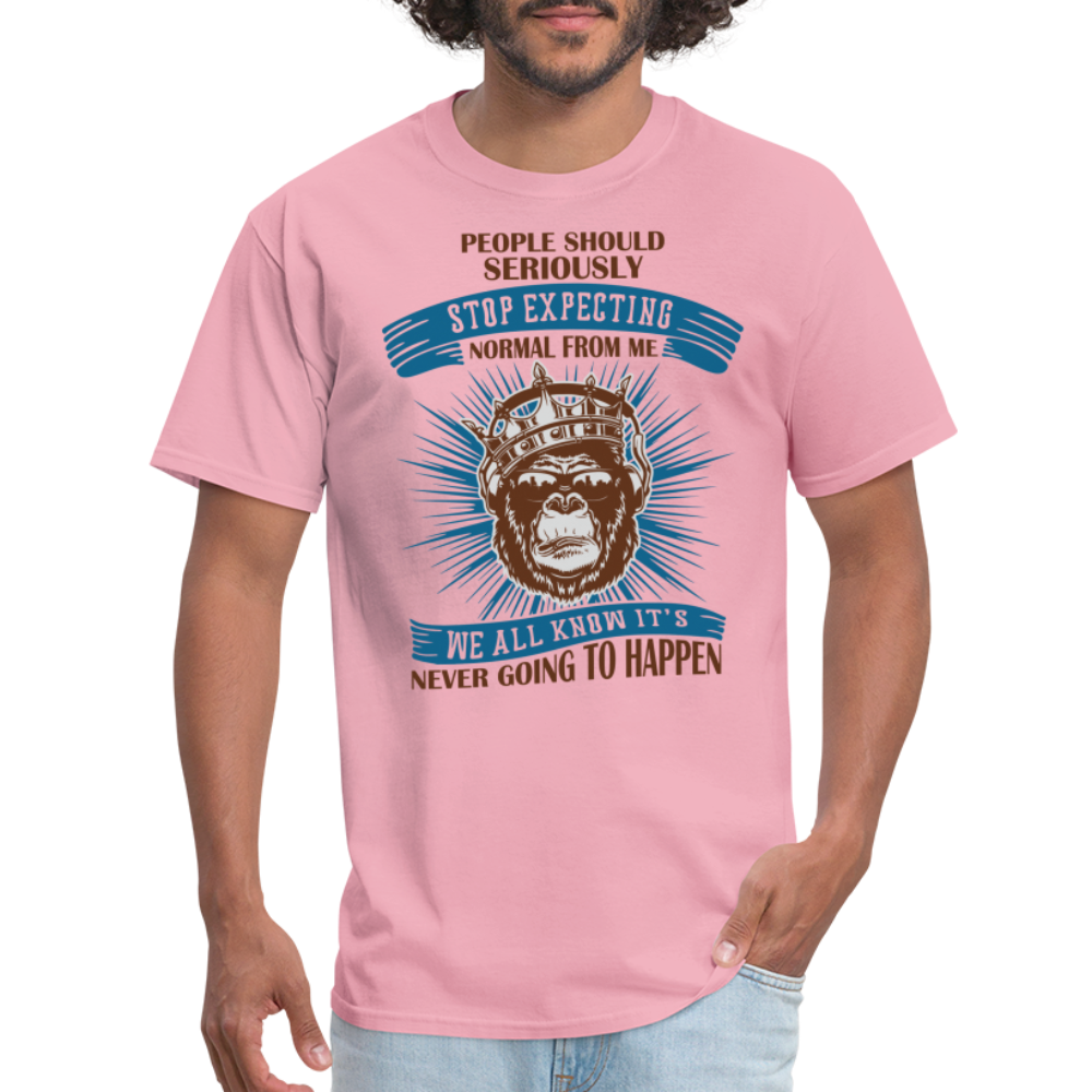 Stop Expecting Normal From Me T-Shirt - pink