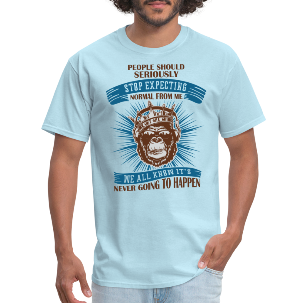 Stop Expecting Normal From Me T-Shirt - powder blue