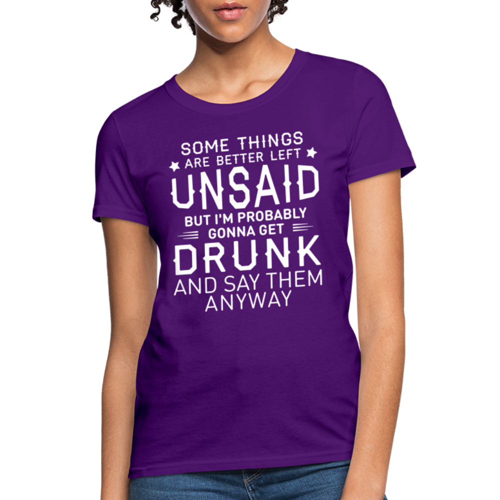 Something Are Better Left Unsaid Women's T-Shirt - purple