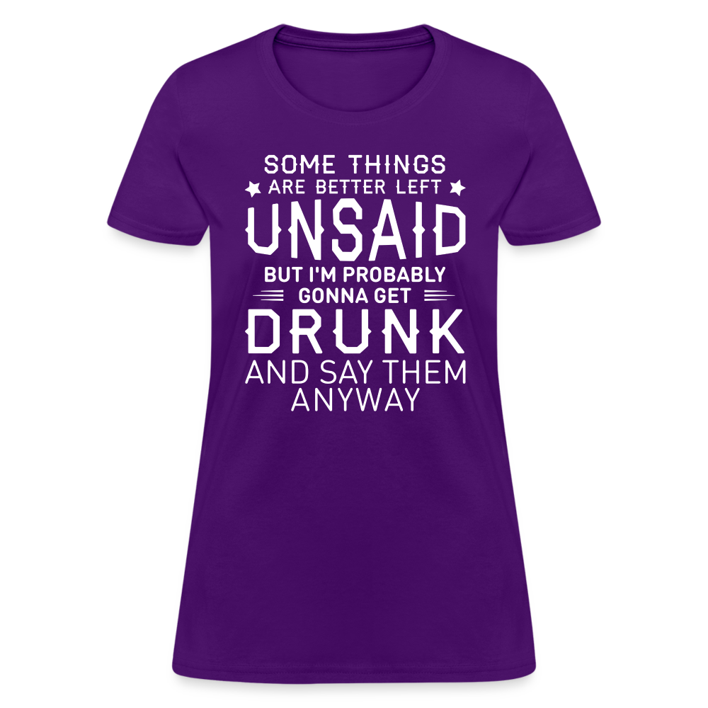 Something Are Better Left Unsaid Women's T-Shirt - purple