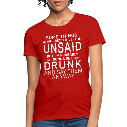 Something Are Better Left Unsaid Women's T-Shirt - red