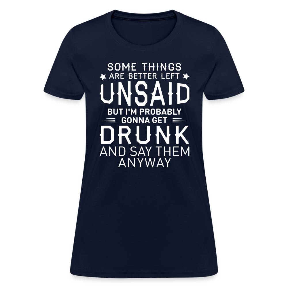 Something Are Better Left Unsaid Women's T-Shirt - navy