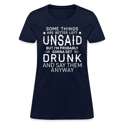 Something Are Better Left Unsaid Women's T-Shirt - navy