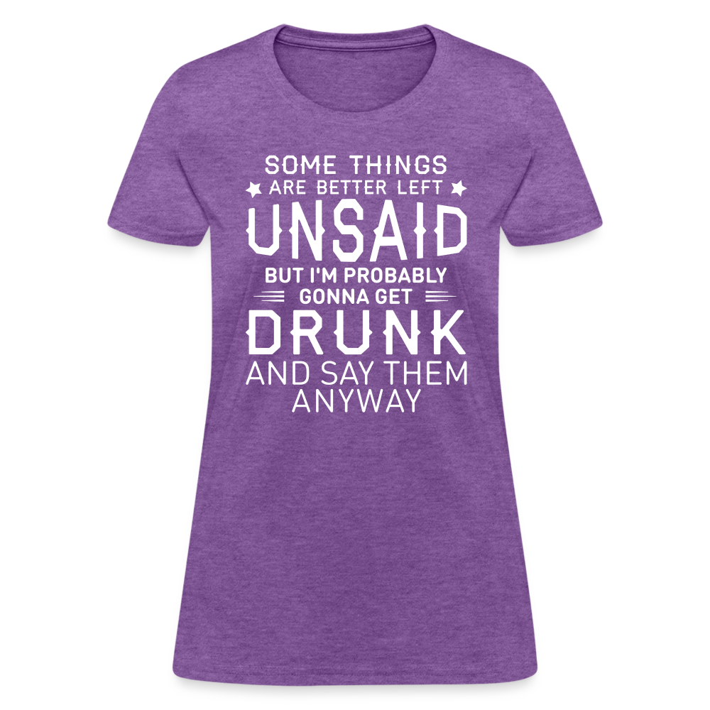 Something Are Better Left Unsaid Women's T-Shirt - purple heather