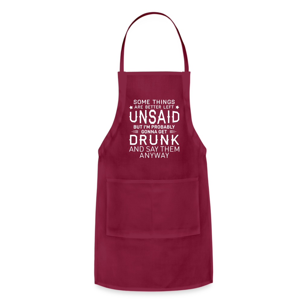Something Are Better Left Unsaid Adjustable Apron - burgundy