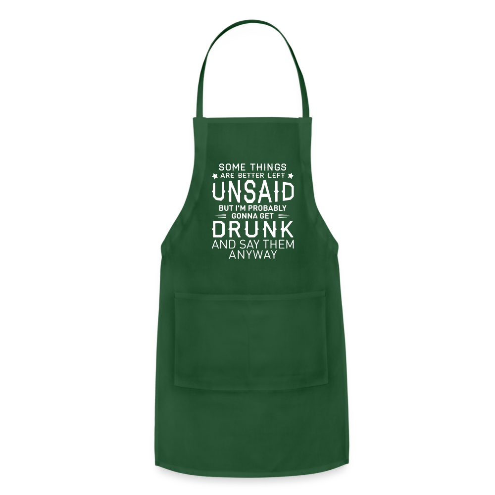 Something Are Better Left Unsaid Adjustable Apron - forest green