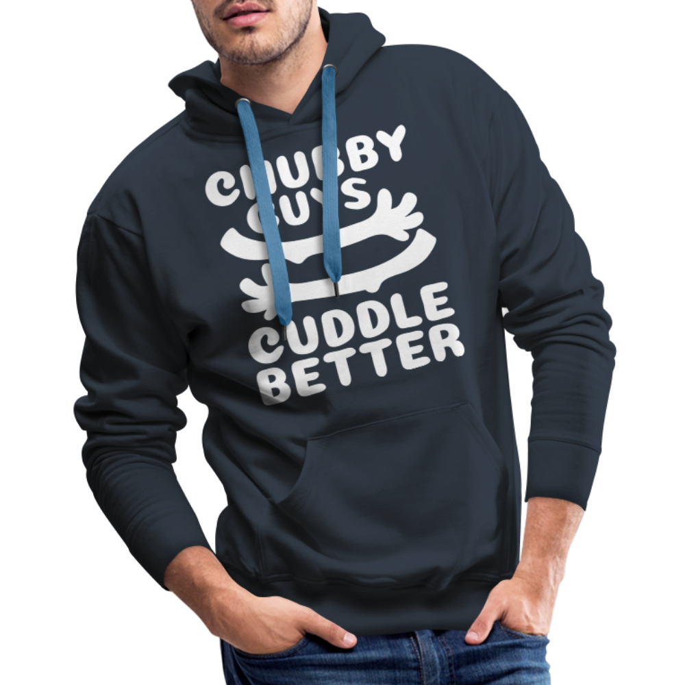 Chubby Guys Cuddle Better Men’s Premium Hoodie - navy