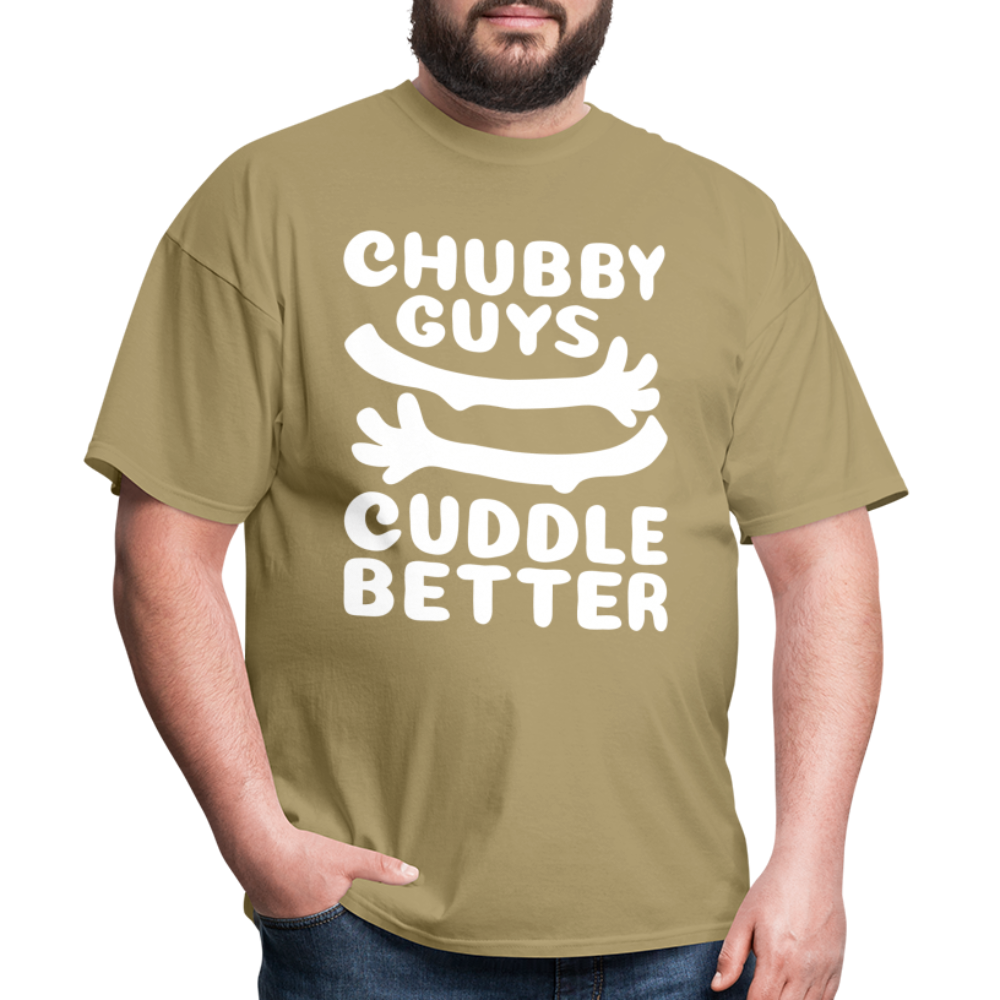 Chubby Guys Cuddle Better T-Shirt - khaki