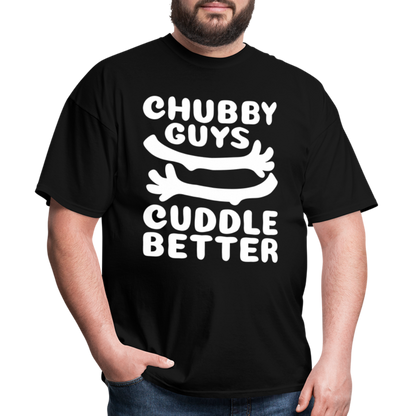 Chubby Guys Cuddle Better T-Shirt - black